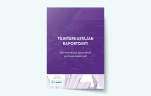 Tilintarkastajan raportointi 2024